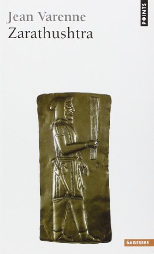 Zarathushtra et la tradition mazdéenne