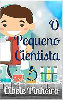 Livro O Pequeno Cientista