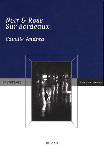 Noir & rose sur Bordeaux