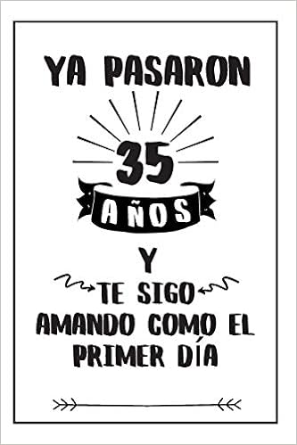 Regalo Para Aniversario Regalos Para Bodas De Coral Cuaderno De Notas Regalo De Aniversario Para Novio Novia Esposo Esposa Mujer U Hombre Celebrando 35 Anos Spanish Edition Publishing Kevin