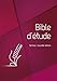 Bible d Etude Semeur, Nouvelle Édition. Couverture Rigide Rouge, Tranche Blanche by 