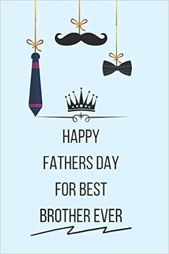 fathers day gift for brother