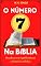 Livro O NÚMERO 7 NA BÍBLIA: ARITIMÉTICA BÍBLICA