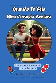 Livro Quando Te Vejo Meu Coração Acelera