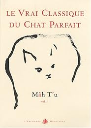 Le  vrai classique du chat parfait