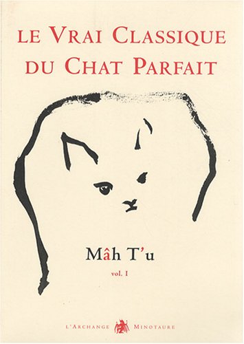 Le  vrai classique du chat parfait