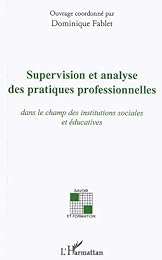 Supervision et analyse des pratiques professionnelles