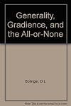 Generality, gradience, and the all-or-none (Janua linguarum)