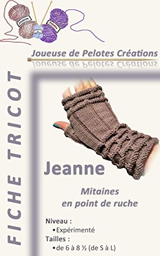 Jeanne: Fiche Tricot (Les Fiches Tricot de Joueuse de Pelotes t. 8) (French Edition)