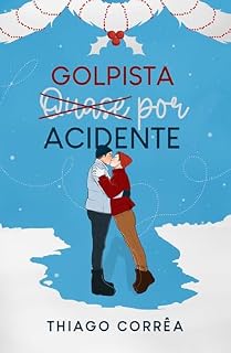 Livro Golpista Quase Por Acidente