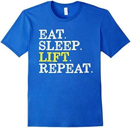 Mens Cool Weightlifting Shirts - Eat Sleep Lift Repeat XL Royal Blue
