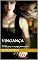 Livro Vingança: O Alto preço a ser pago para ser feliz (Dramas e Ficção)