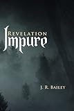 Impure: Revelation