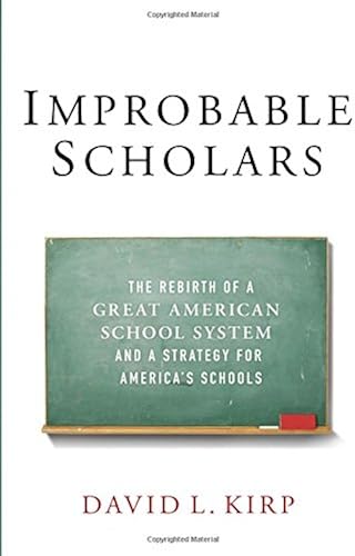 Download Improbable Scholars: The Rebirth of a Great American School System and a Strategy for America's Schools PDF
