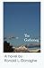 The Gathering (Common Threads in the Life) by Ronald L. Donaghe