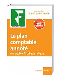 Amazon Fr Le Plan Comptable Annote Comptable Fiscal Et Juridique Collectif Livres