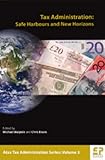 Image de Taxation Administration: Safe Harbours and New Horizons (Atax Tax Administration Series)