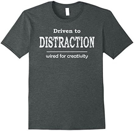 Mens Funny Humor Driven to Distraction ADD ADHD creative T-shirt Large Dark Heather
