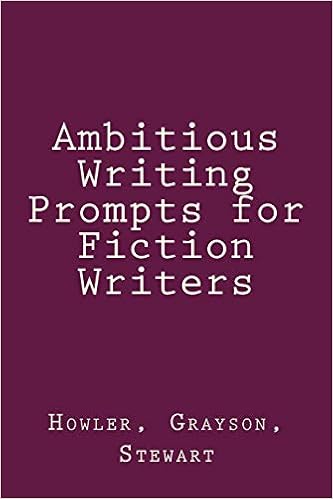 Buy Ambitious Writing Prompts For Fiction Writers Volume 2 - 