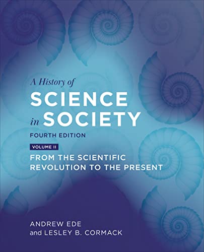 History Of Science In Society:Vol.Ii