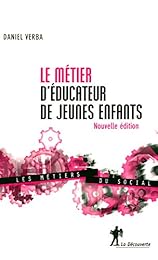 Le  métier d'éducateur de jeunes enfants