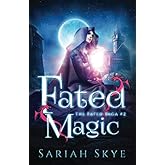 Fated Magic (The Fated Saga)