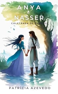 Livro Anya e Nasser: Coletânea de Contos