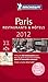 MICHELIN Guide Paris 2012: Restaurants & Hotels (Michelin Guide/Michelin) (French Edition) by