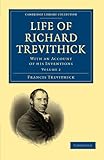 Front cover for the book Life of Richard Trevithick: With An Account of His Inventions by Francis Trevithick