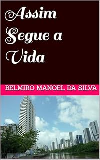 Livro Assim Segue a Vida