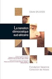 La  transition démocratique sud-africaine