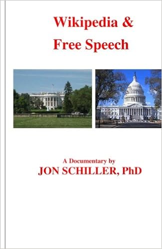 Wikipedia Free Speech Dr Jon Schiller Phd 9781469952918 - 