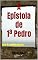 Livro A Epístola de 1ª Pedro: Crer é também pensar (Bíblia versículo por versículo)