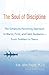 The Soul of Discipline: The Simplicity Parenting Approach to Warm, Firm, and Calm Guidance- From Toddlers to Teens