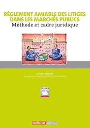 Règlement amiable des litiges dans les marchés publics