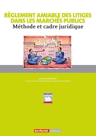 Règlement amiable des litiges dans les marchés publics