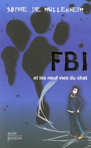 FBI et les neuf vies d'un chat