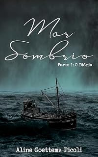 Livro Mar Sombrio - Parte 1: O Diário