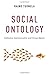 Social Ontology: Collective Intentionality and Group Agents