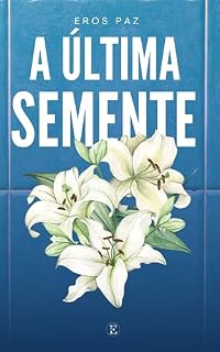 Livro A Última Semente
