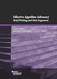 Effective Appellate Advocacy: Brief Writing and Oral Argument (Coursebook) by 