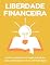 Livro Liberdade financeira: como construir um negócio kdp de auto-publicação e viver em liberdade
