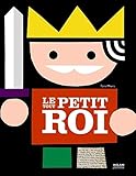 Le tout petit roi [ The Tiny King ] (French Edition) by 