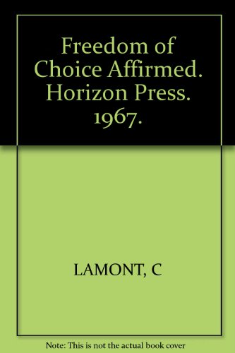 Freedom of Choice Affirmed