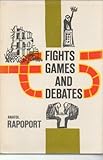 Fights, Games, and Debates by Anatol Rapoport (1970-05-03)