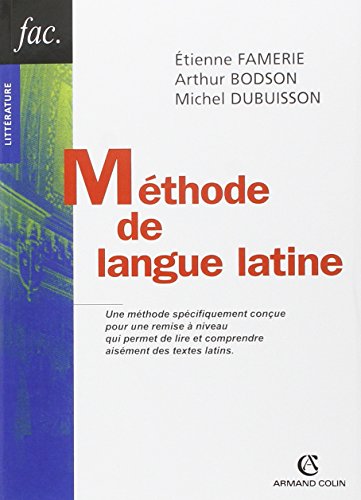 Méthode de langue latine by Etienne Famerie, Arthur Bodson, Michel Dubuisson