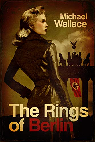 The Rings of Berlin by Michael Wallace