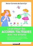 La pratique des accords toltèques avec vos enfants (PARENTING) (French Edition) by 