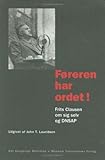 Foreren Har Ordet! (Danish Humanist Texts and Studies) (Danish and English Edition) by John T Lauridsen