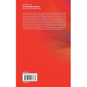 The Automobile Revolution: Towards a New Electro-Mobility Paradigm